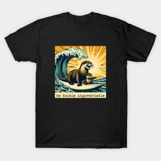 be double ungovernable 841 surfing otter with baby T-Shirt
